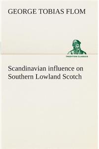 Scandinavian influence on Southern Lowland Scotch