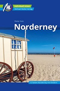 Norderney Reisefuhrer Michael Muller Verlag: Individuell reisen mit vielen praktischen Tipps