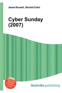 Cyber Sunday (2007)
