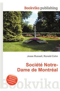 Societe Notre-Dame de Montreal