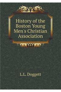 History of the Boston Young Men's Christian Association