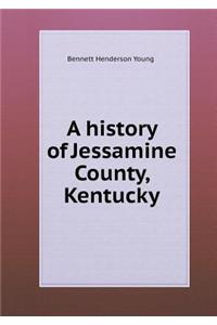 A history of Jessamine County, Kentucky