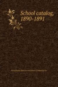 School catalog, 1890-1891