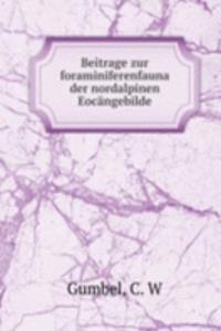 Beitrage zur foraminiferenfauna der nordalpinen Eocangebilde
