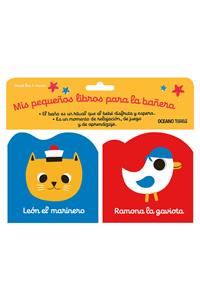 MIS Pequeños Libros Para La Bañera 2. León El Marinero Y Ramona La Gaviota (Paquete Con DOS Libritos Con Sonido)