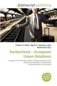 Switzerland - European Union Relations