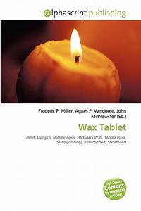Wax Tablet