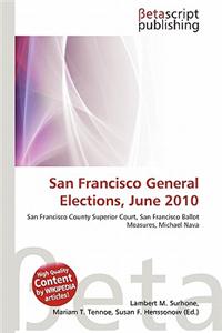 San Francisco General Elections, June 2010