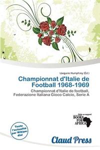 Championnat D'Italie de Football 1968-1969