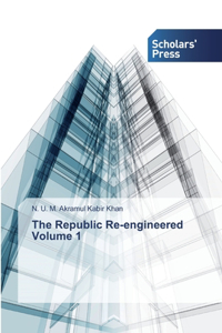 Republic Re-engineered Volume 1
