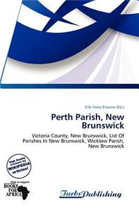 Perth Parish, New Brunswick