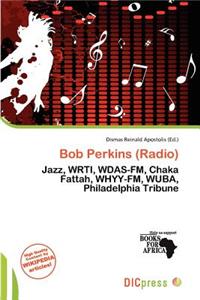 Bob Perkins (Radio)