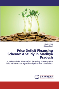 Price Deficit Financing Scheme