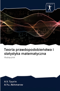 Teoria prawdopodobieństwa i statystyka matematyczna