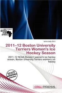 2011-12 Boston University Terriers Women's Ice Hockey Season