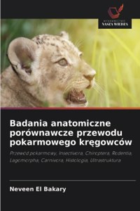 Badania anatomiczne porównawcze przewodu pokarmowego kręgowców