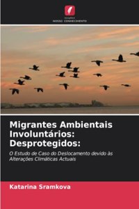 Migrantes Ambientais Involuntários