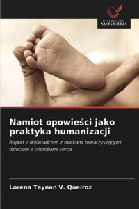 Namiot opowieści jako praktyka humanizacji
