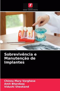 Sobrevivência e Manutenção de Implantes