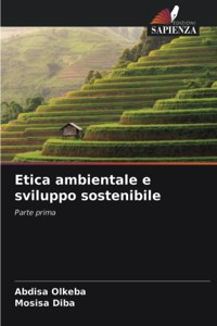 Etica ambientale e sviluppo sostenibile