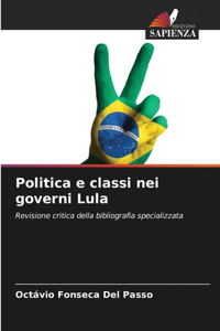 Politica e classi nei governi Lula