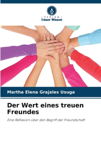 Wert eines treuen Freundes