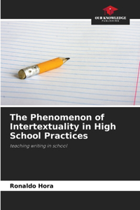The Phenomenon of Intertextuality in High School Practices