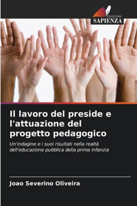 lavoro del preside e l'attuazione del progetto pedagogico