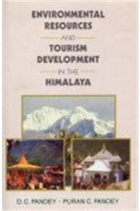 Environmental Resources and Tourism Development In The Himalaya