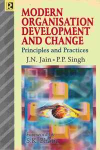 Modern Organisation Development And Change : Principles And Practices