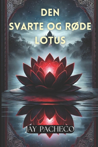 Den Svarte og Røde Lotus