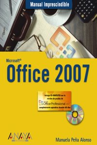Office 2007 (Manual Imprescindible/ Essential Manual)