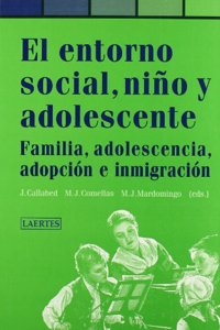 El Entorno Social, Nino Y Adolescente