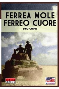 Ferrea mole Ferreo cuore