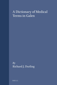Dictionary of Medical Terms in Galen