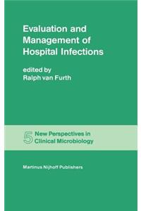 Evaluation and Management of Hospital Infections