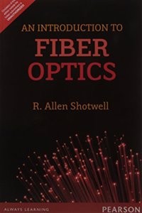 INTRODUCTION TO FIBER OPTICS, 1 ED