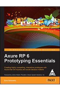 Axure RP 6 Prototyping Essentials