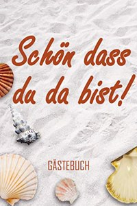 G?stebuch & Mehr:Sch?n dass du da bist!