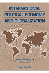 International Political Economy And Globalization