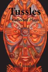 Tussles. Collected Plays