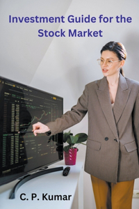 Investment Guide for the Stock Market