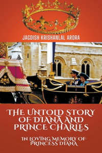 Untold Story of Diana and Prince Charles