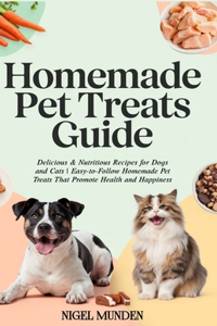 Homemade Pet Treats Guide