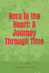 Nora in the Heart