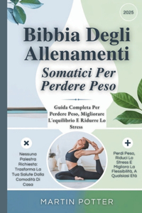 Bibbia Degli Allenamenti Somatici Per Perdere Peso