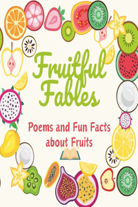 Fruitful Fables