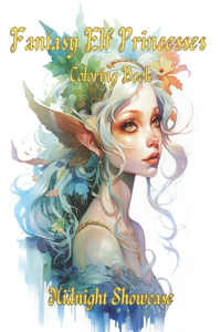 Fantasy Elf Princesses Coloring Book