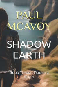 Shadow Earth Book 3