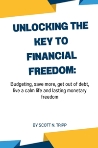 Unlocking the key to financial freedom